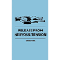 Release From Nervous Tension - Hardcover
