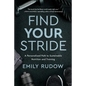 Find Your Stride - Paperback