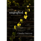 Ungrafted: New and Selected Poems - Hardcover