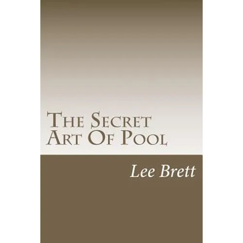 The Secret Art Of Pool - Paperback