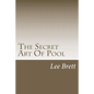 The Secret Art Of Pool - Paperback