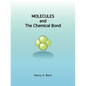 Molecules and the Chemical Bond - Paperback
