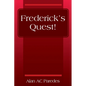 Frederick's Quest! - Paperback