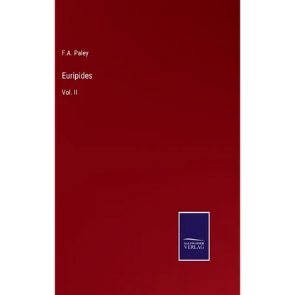 Euripides: Vol. II - Hardcover