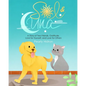 Sol & Luna: A Story of Two Friends, Gratitude, Love for Yourself, and Love for Others - Paperback