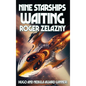 Nine Starships Waiting - Hardcover