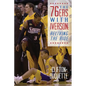 The 76ers with Iverson: Reliving the Ride - Paperback