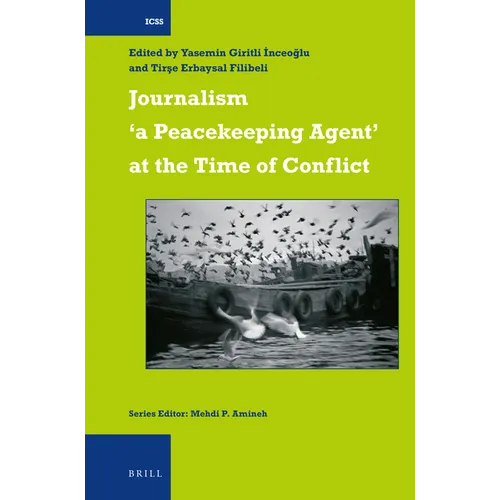 Journalism 'a Peacekeeping Agent' at the Time of Conflict - Paperback