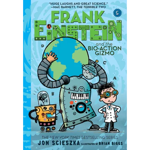 Frank Einstein and the Bio-Action Gizmo (Frank Einstein #5): Book Five - Paperback