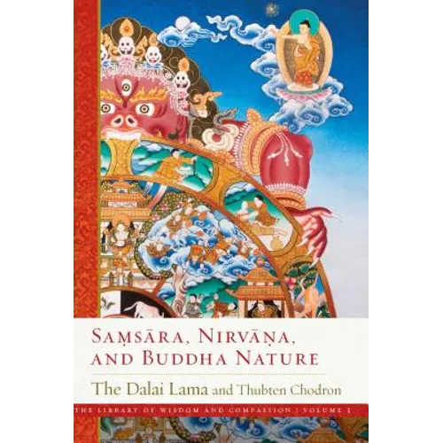 Samsara, Nirvana, and Buddha Nature - Hardcover