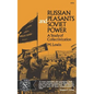 Russian Peasants and Soviet Power: A Study of Collectivization - Paperback