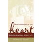 A Methodology of the Heart: Evoking Academic and Daily Life - Paperback