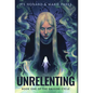 Unrelenting: The Grigori Cycle, Book 1 - Hardcover