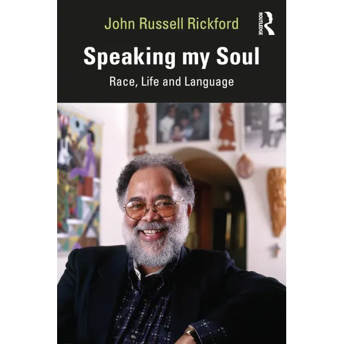 Speaking My Soul: Race, Life and Language - Paperback
