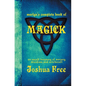 Merlyn's Complete Book of Magick: An Occult Treasury of Sorcery, Druidism & Witchcraft - Hardcover