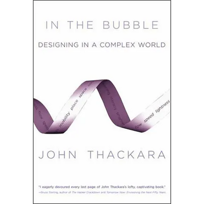 In the Bubble: Designing in a Complex World - Paperback