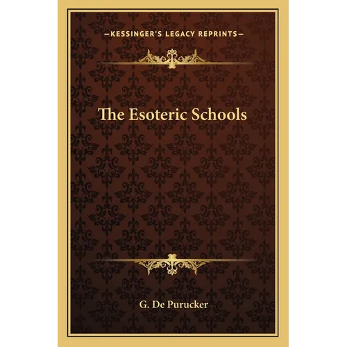 The Esoteric Schools - Paperback