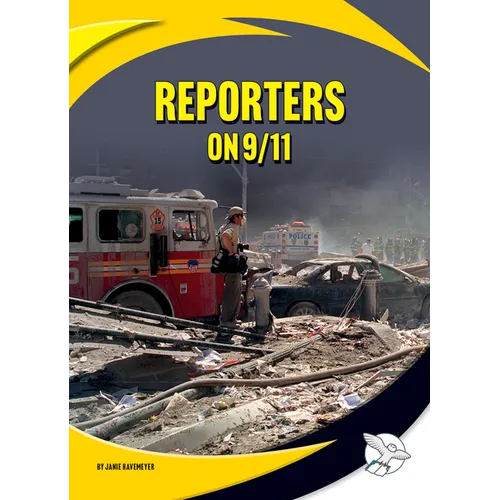 Reporters on 9/11 - Library Binding