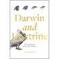 Darwin and Doctrine: The Compatibility of Evolution and Catholicism - Hardcover
