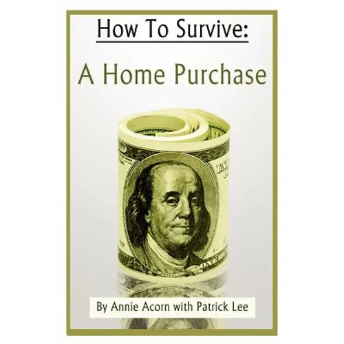 How to Survive a Home Purchase - Paperback