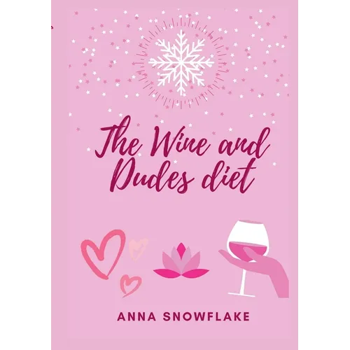 The Wine and Dudes Diet - Paperback