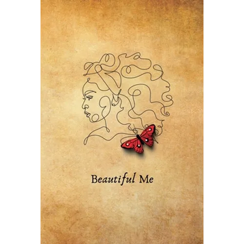 Beautiful Me: Inspirational Journal to Write In - Paperback