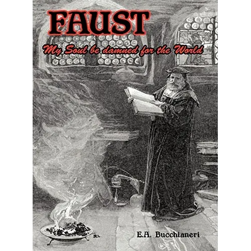 Faust: My Soul be Damned for the World Volume 1 - Hardcover