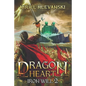 Dragon Heart: Iron Will 2 - Paperback