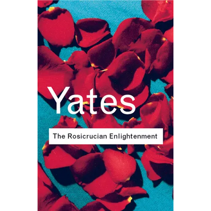 The Rosicrucian Enlightenment - Paperback