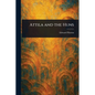 Attila and the Huns - Paperback