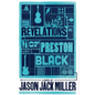 The Revelations of Preston Black - Paperback