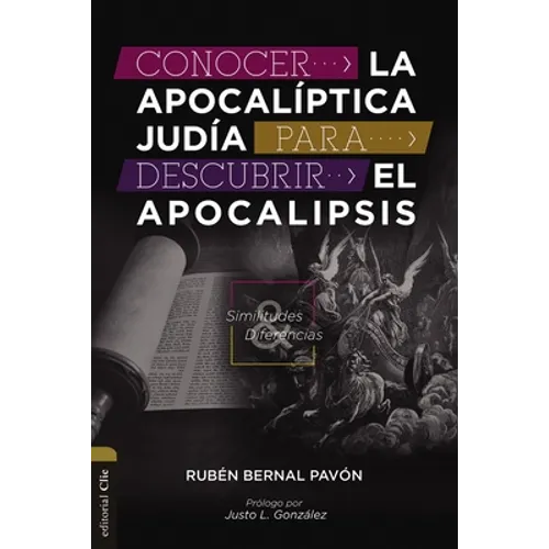 Conocer La Apocalíptica Judía Para Descubrir El Apocalipsis: Similitudes Y Diferencias - Paperback