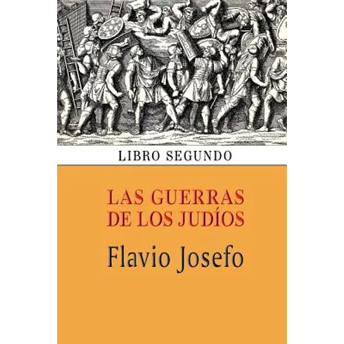 Las guerras de los judíos (Libro segundo) - Paperback