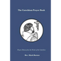 The Catechism Prayer Book: Prayers Drawn from the Words of the Catechism - Paperback