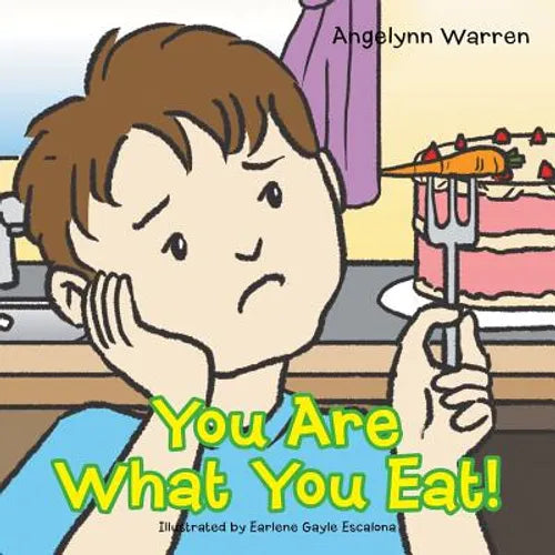 You Are What You Eat! - Paperback