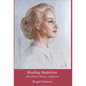 Reading Madeleine: Mrs Robert Henrey, authoress - Hardcover