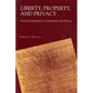 Liberty, Property, and Privacy: Toward a Jurisprudence of Substantive Due Process - Paperback