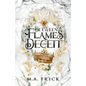 Between Flames and Deceit - Paperback