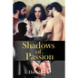 Shadows of Passion - Paperback