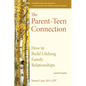 The Parent-Teen Connection - Paperback