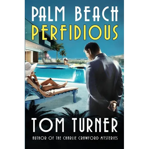 Palm Beach Perfidious - Paperback