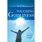 Touching Godliness - Paperback