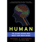 Human: The Science Behind What Makes Your Brain Unique - Paperback
