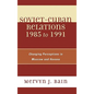 Soviet-Cuban Relations 1985 to 1991: Changing Perceptions in Moscow and Havana - Hardcover