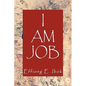 I Am Job - Hardcover