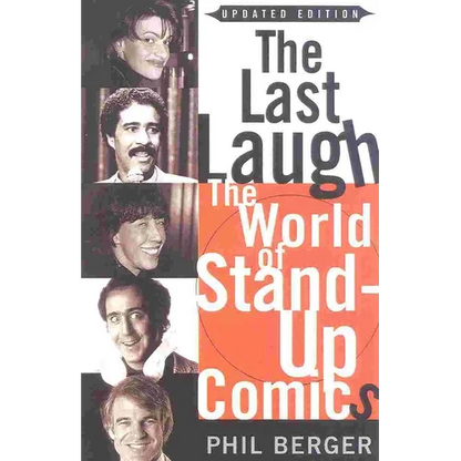 The Last Laugh: The World of Stand-Up Comics - Paperback