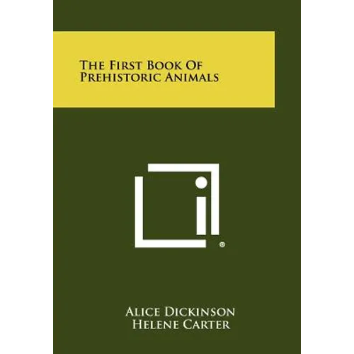 The First Book of Prehistoric Animals - Paperback