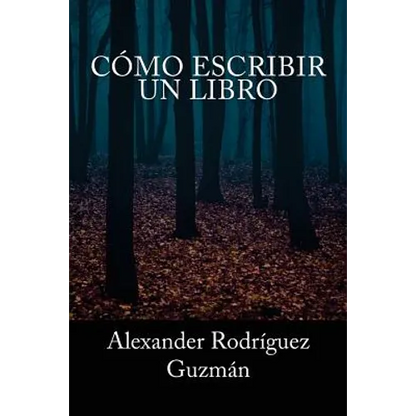 Cómo Escribir un Libro - Paperback