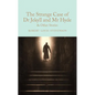 The Strange Case of Dr Jekyll and MR Hyde: And Other Stories - Hardcover