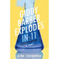 Giddy Barber Explodes in 11 - Hardcover